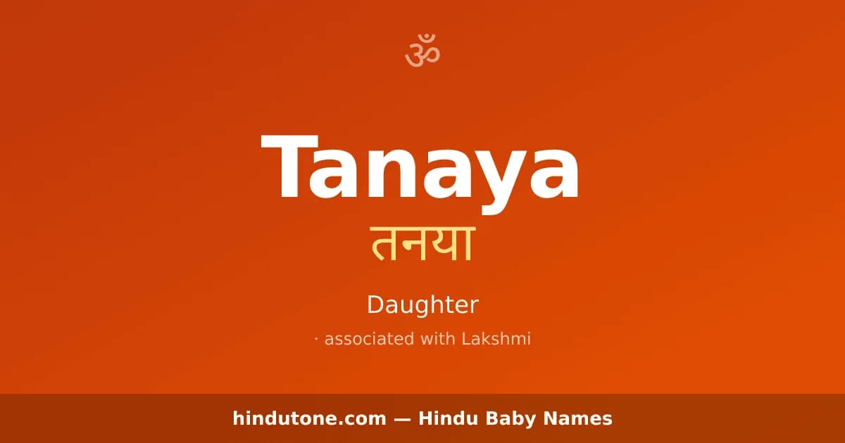 Tanaya — Hindu Girl Names with T