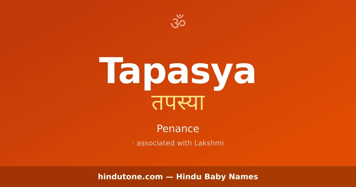 Tapasya — Hindu Girl Names with T
