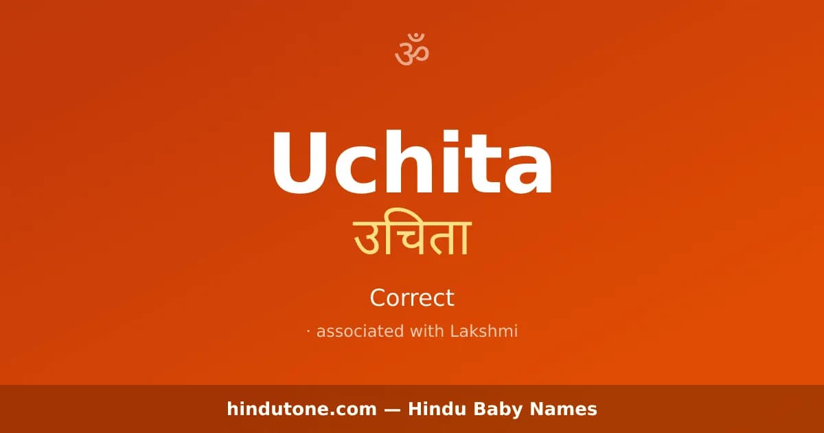Uchita — Hindu Girl Names with U