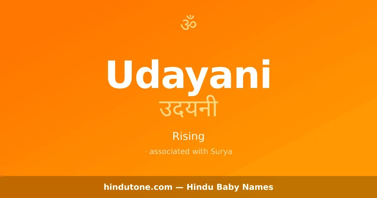 Udayani — Hindu Girl Names with U