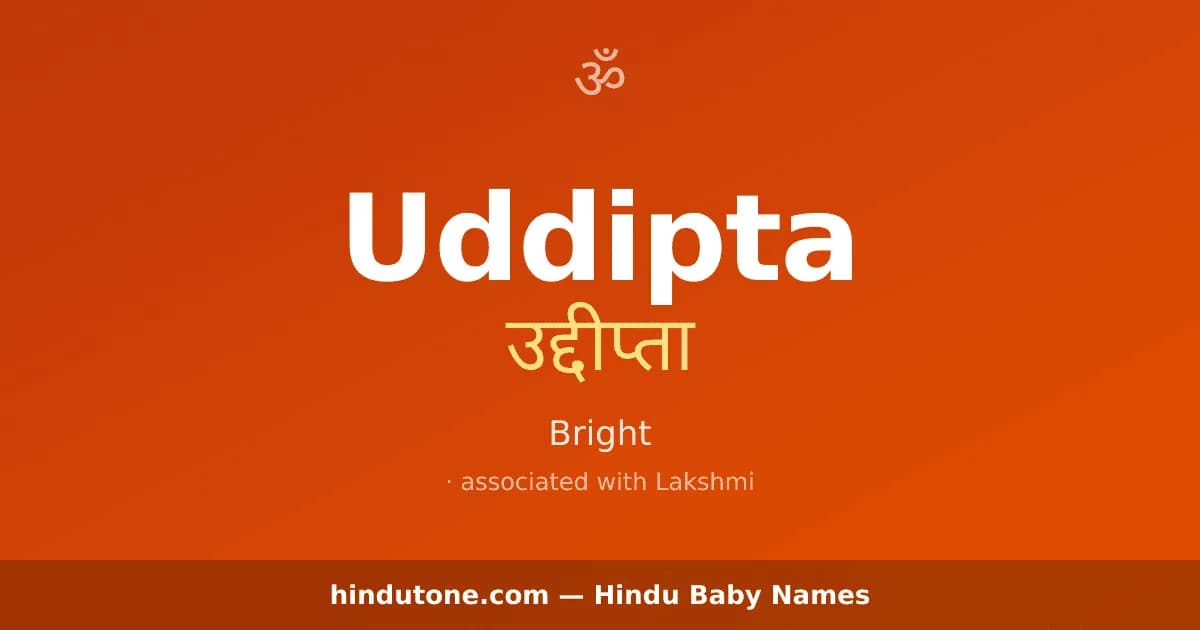 Uddipta — Hindu Girl Names with U