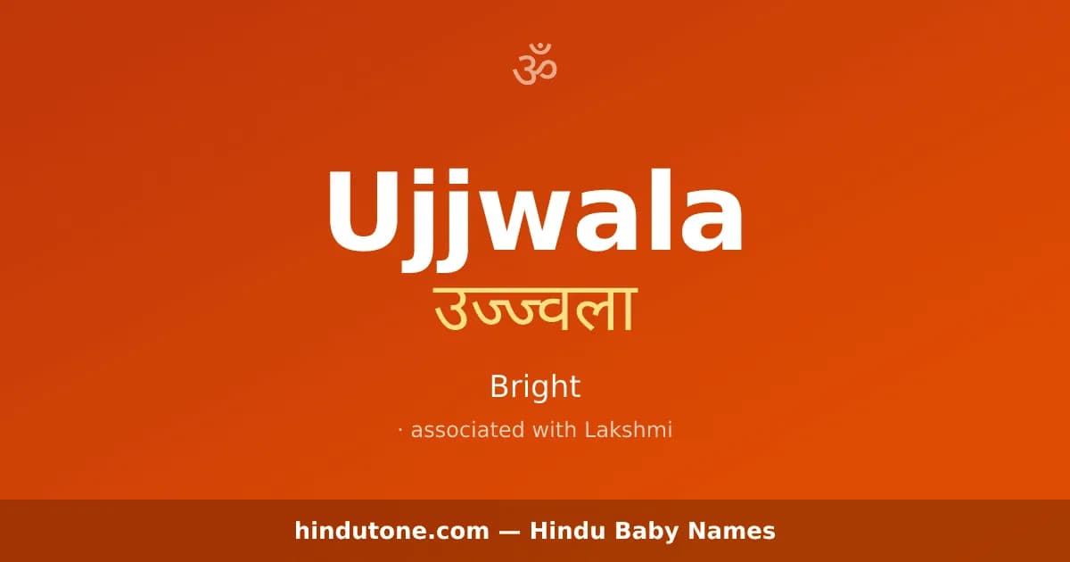 Ujjwala — Hindu Girl Names with U