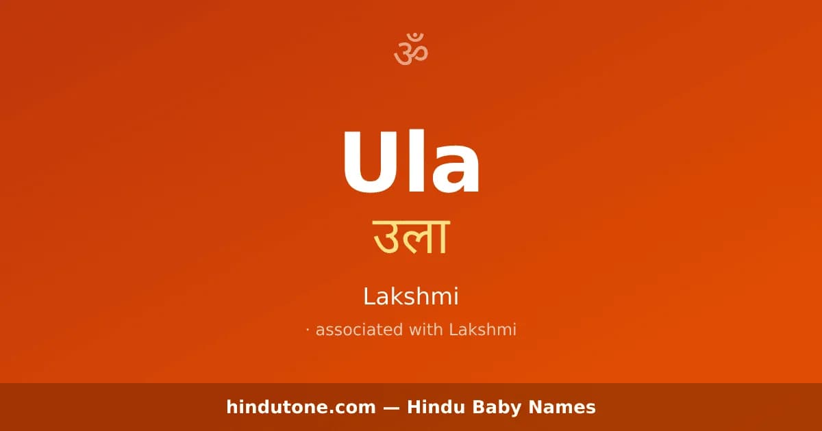 Ula — Hindu Girl Names with U