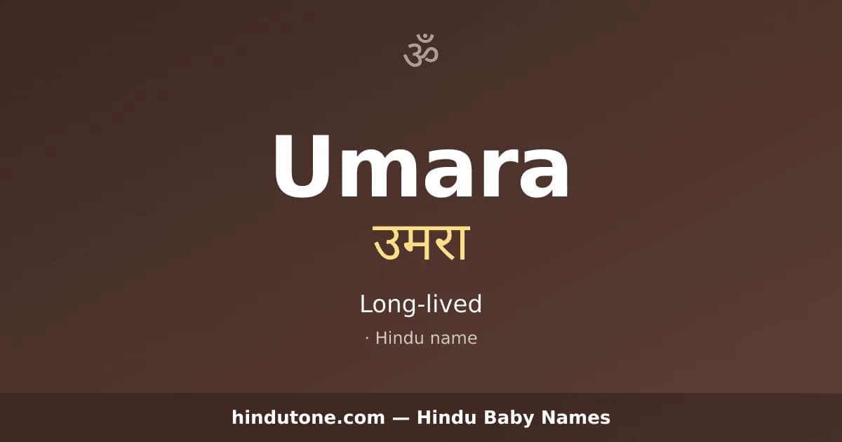 Umara — Hindu Girl Names with U