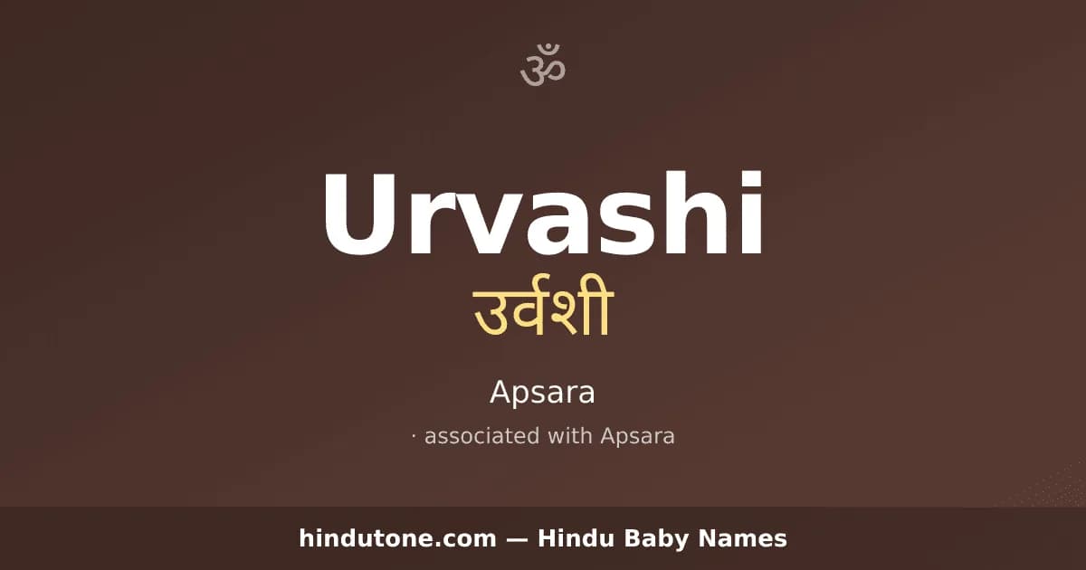 Urvashi — Hindu Girl Names with U
