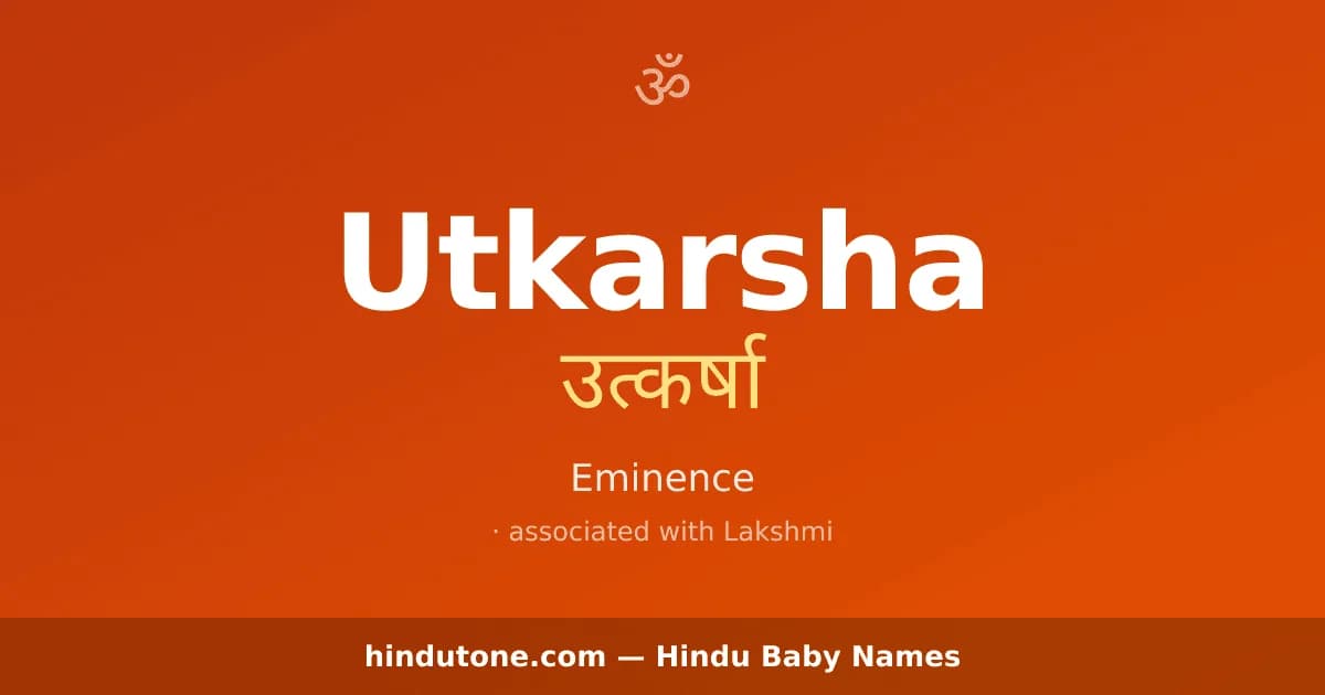 Utkarsha — Hindu Girl Names with U