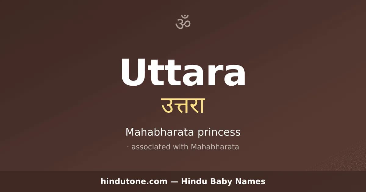 Uttara — Hindu Girl Names with U