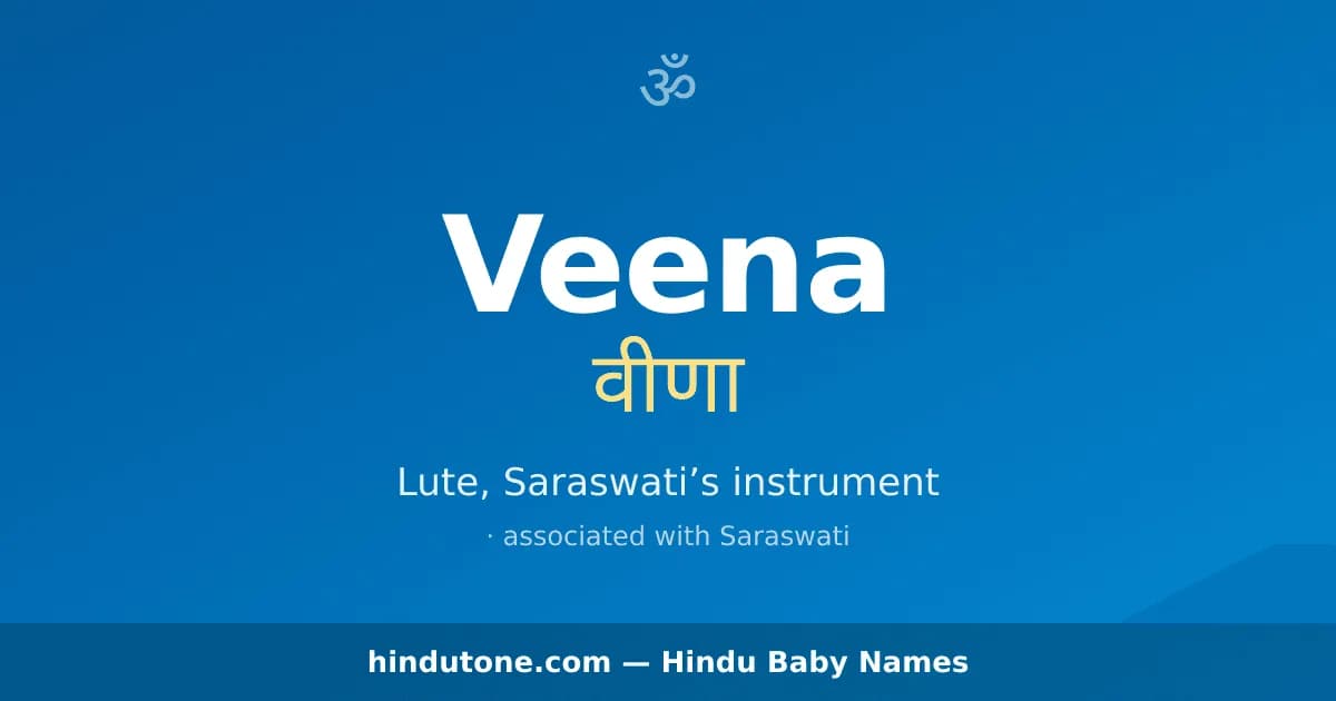 Veena — Hindu Girl Names with V