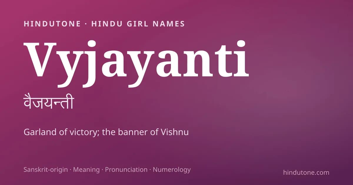 Vyjayanti — Hindu Girl Names with V