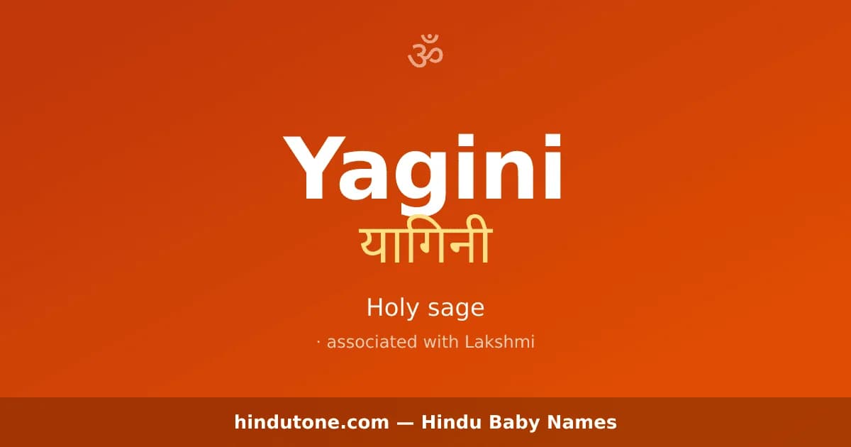 Yagini — Hindu Girl Names with Y