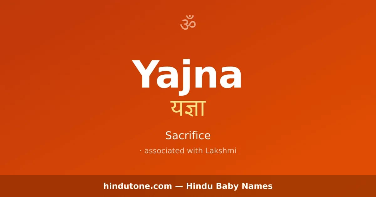 Yajna — Hindu Girl Names with Y