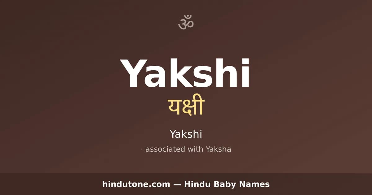 Yakshi — Hindu Girl Names with Y