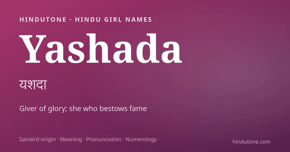 Yashada — Hindu Girl Names with Y
