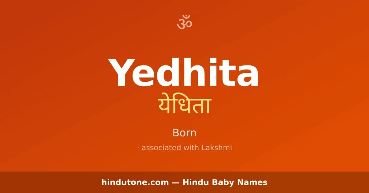 Yedhita — Hindu Girl Names with Y