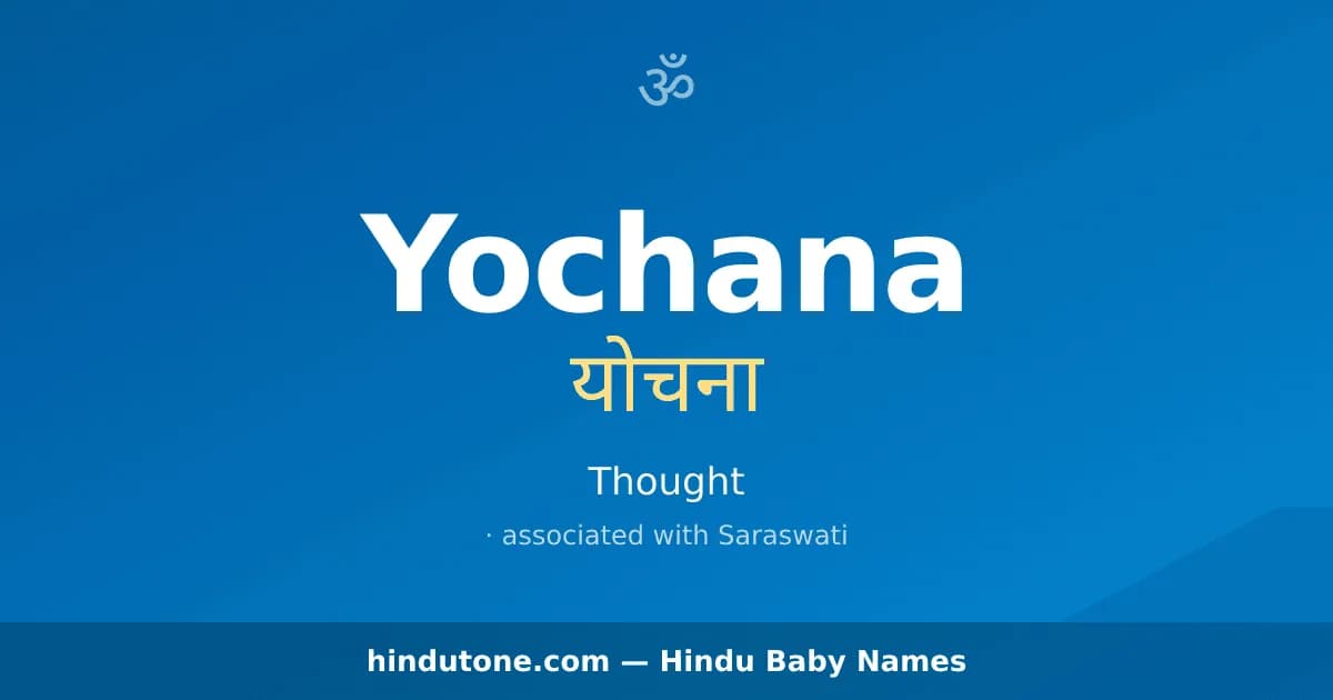 Yochana — Hindu Girl Names with Y