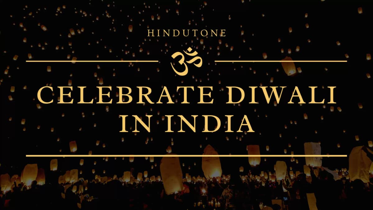 Festival of lights Diwali | How Diwali is celebrated in India