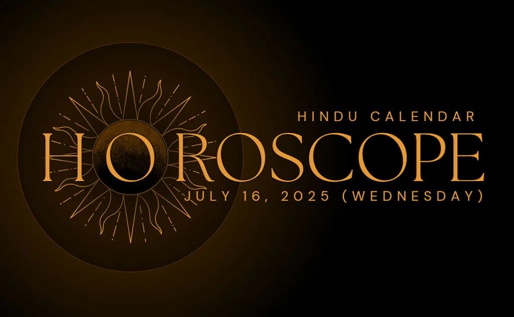 Daily Hindu Horoscope for July 16, 2025: Navigate Cosmic Energies with Wisdom