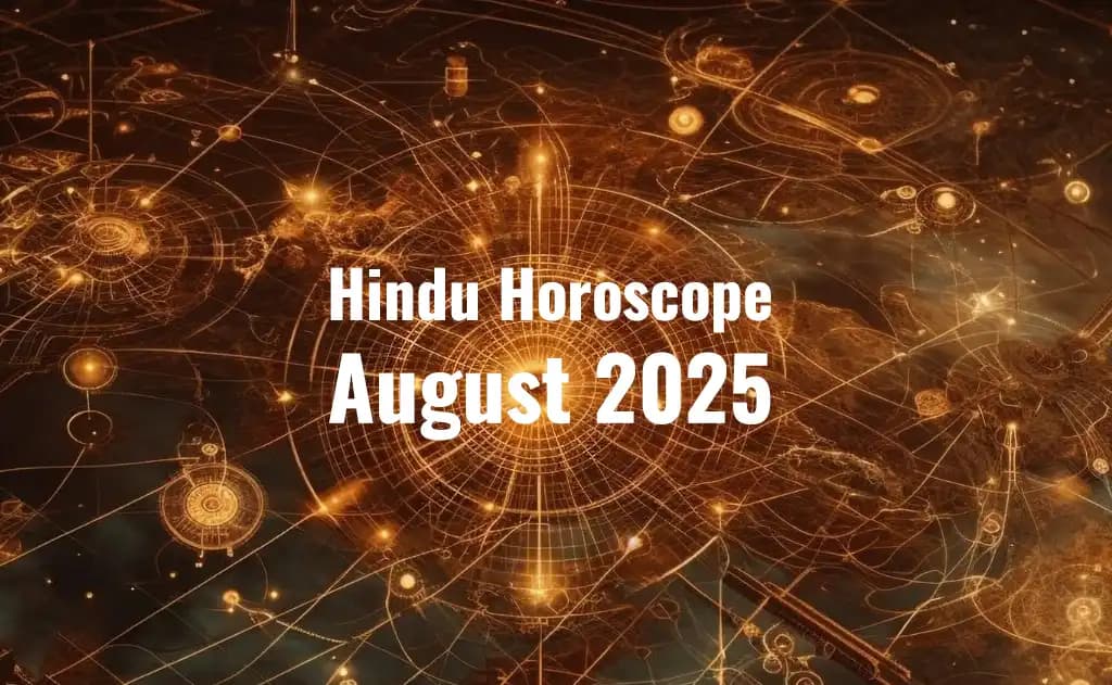 Hindu Horoscope for August 2025: Vedic Astrology Predictions for All Moon Signs — Monthly