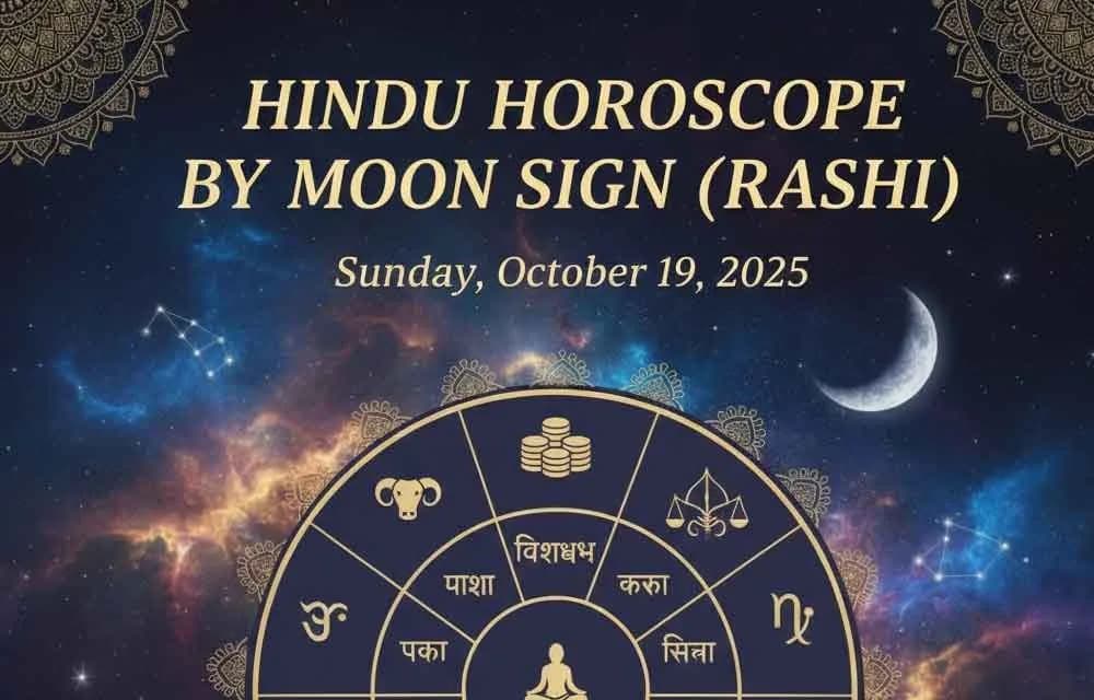 Hindu Horoscope for Sunday, October 19, 2025