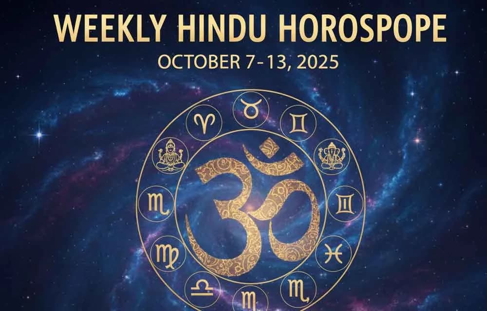 Weekly Hindu Horoscope: October 7–13, 2025 — Weekly