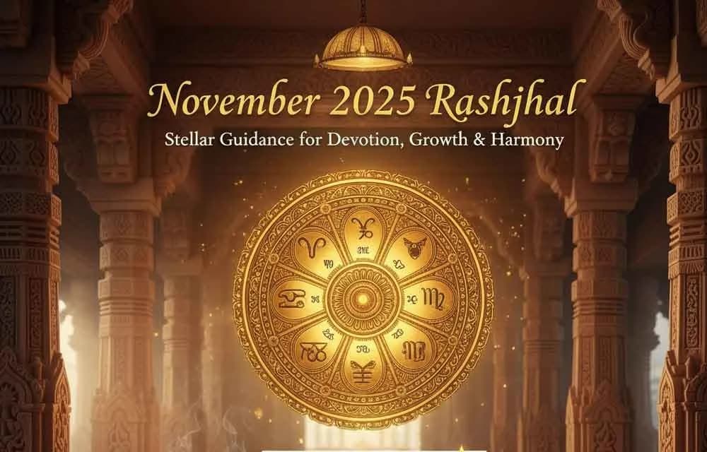 November 2025 Rashifal: Stellar Guidance for Devotion, Growth & Harmony! — Monthly