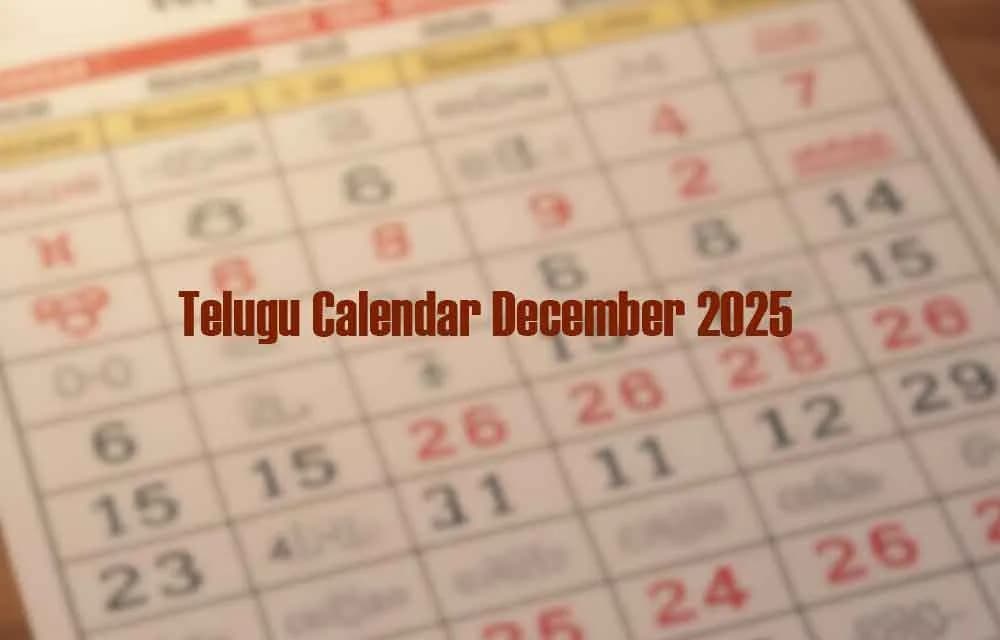 Telugu Calendar December 2025 – Complete Panchangam, Festivals & Fasting Dates
