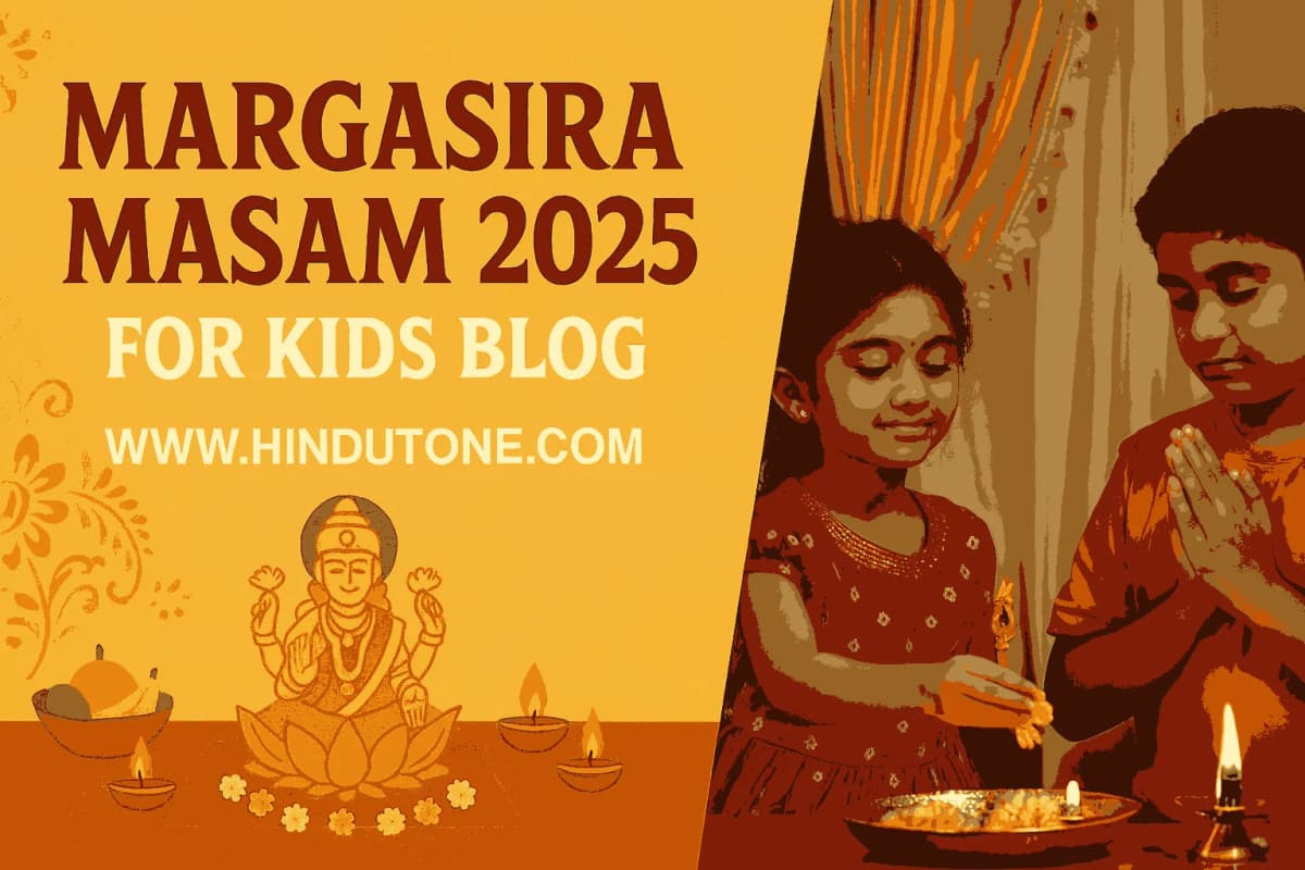 Margasira Masam: Fun Activities for USA-Born Kids