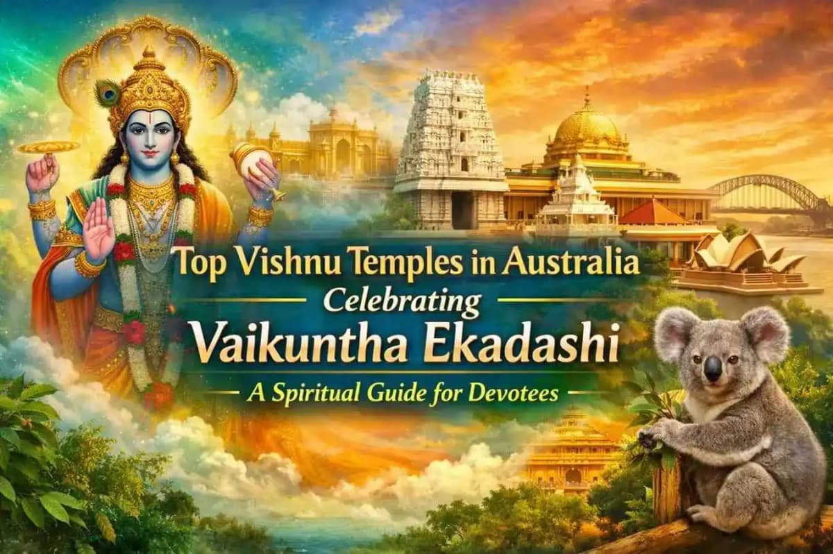 Vaikuntha Ekadashi in Australia: Top Vishnu Temples & Spiritual Guide