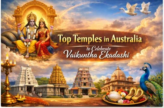 Top Temples in Australia to Celebrate Vaikuntha Ekadashi