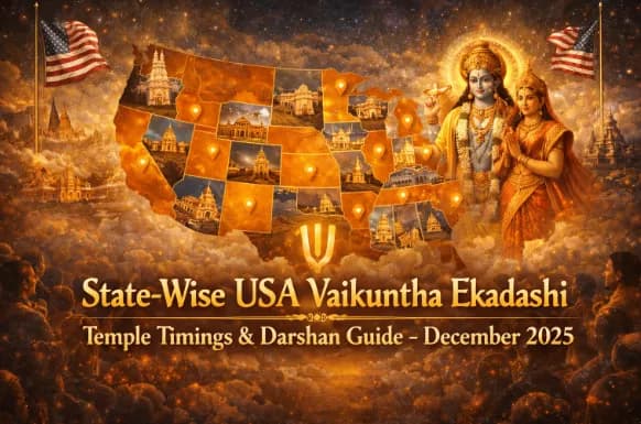 State-Wise USA Vaikuntha Ekadashi Temple Timings & Darshan Guide – December 2025