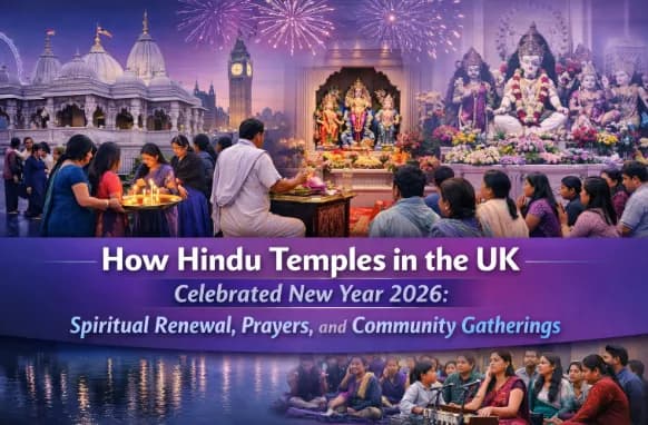 How Hindu Temples in the UK Celebrated New Year 2026: Spiritual Renewal, Prayers, and Community Gatherings