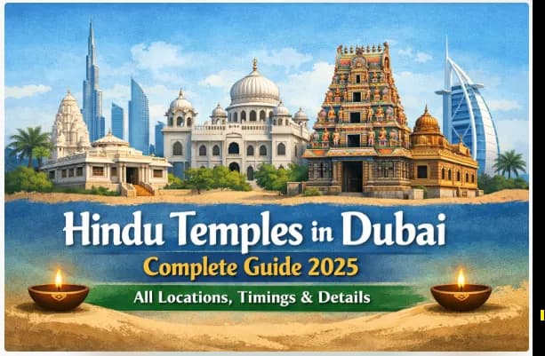 Hindu Temples in Dubai: Complete Guide 2025 | All Locations, Timings & Details