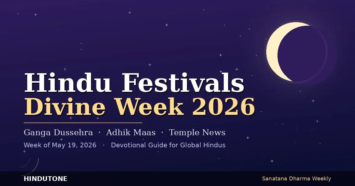 Sacred Hindu Festivals & Temple News: Divine Week — May 2026 — News