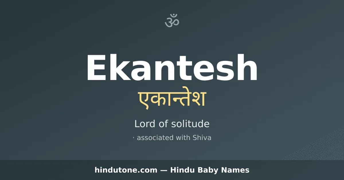 Ekantesh — Hindu Boy Names with E
