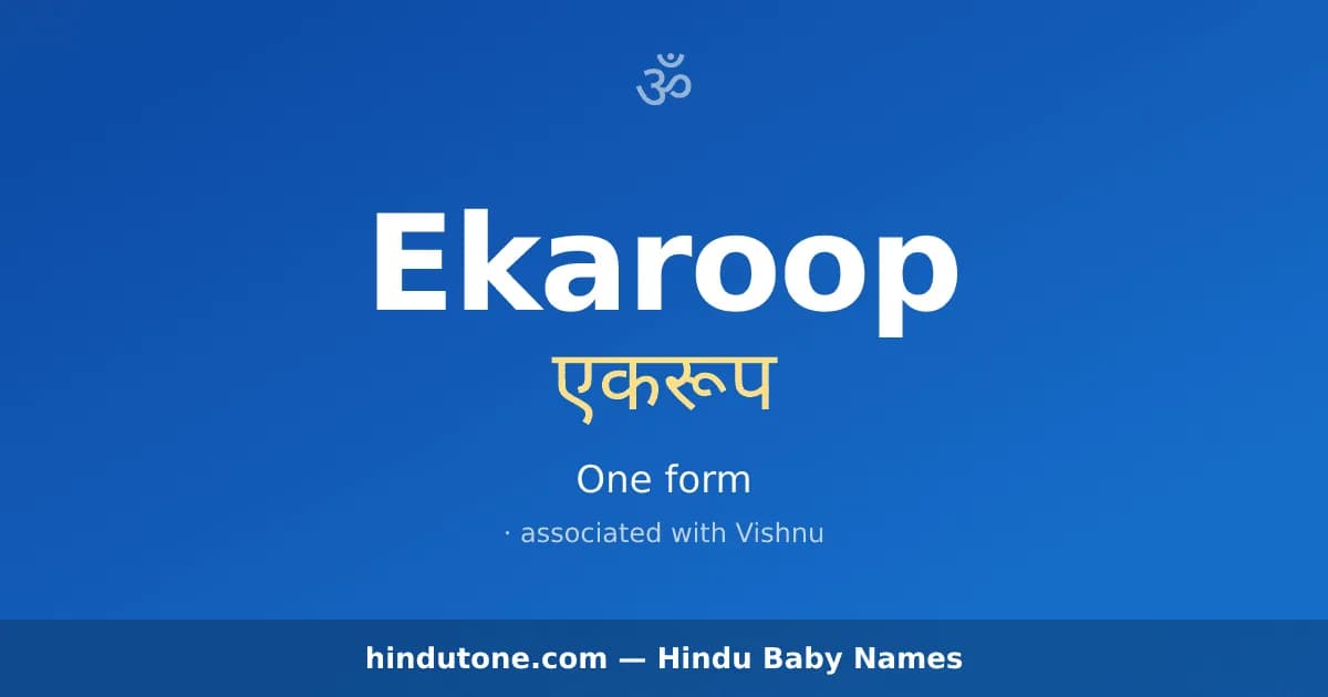 Ekaroop — Hindu Boy Names with E