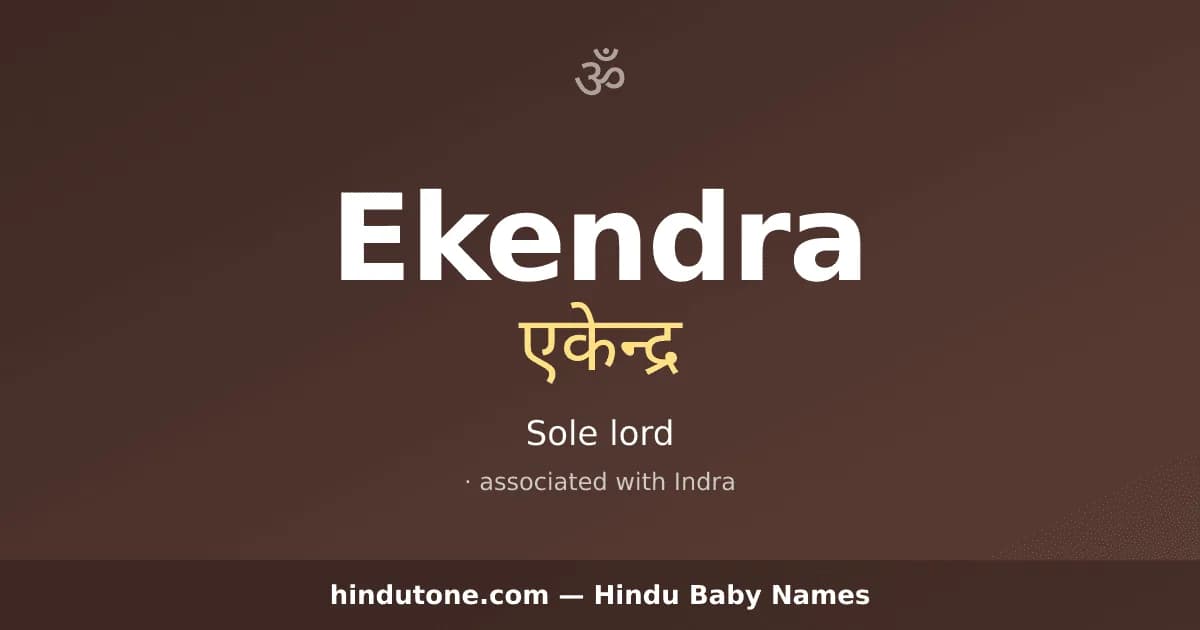 Ekendra — Hindu Boy Names with E