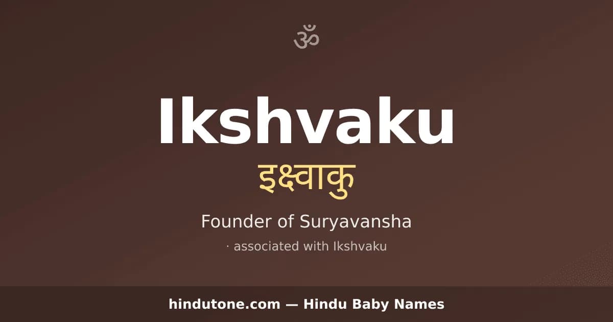 Ikshvaku — Hindu Boy Names with I