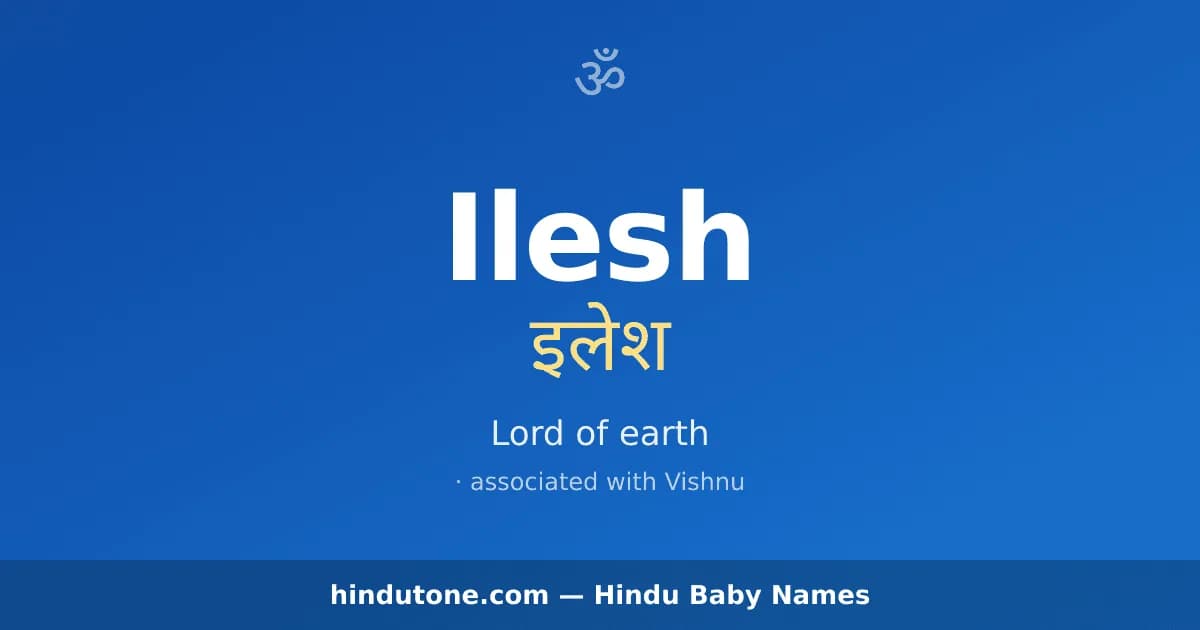 Ilesh — Hindu Boy Names with I