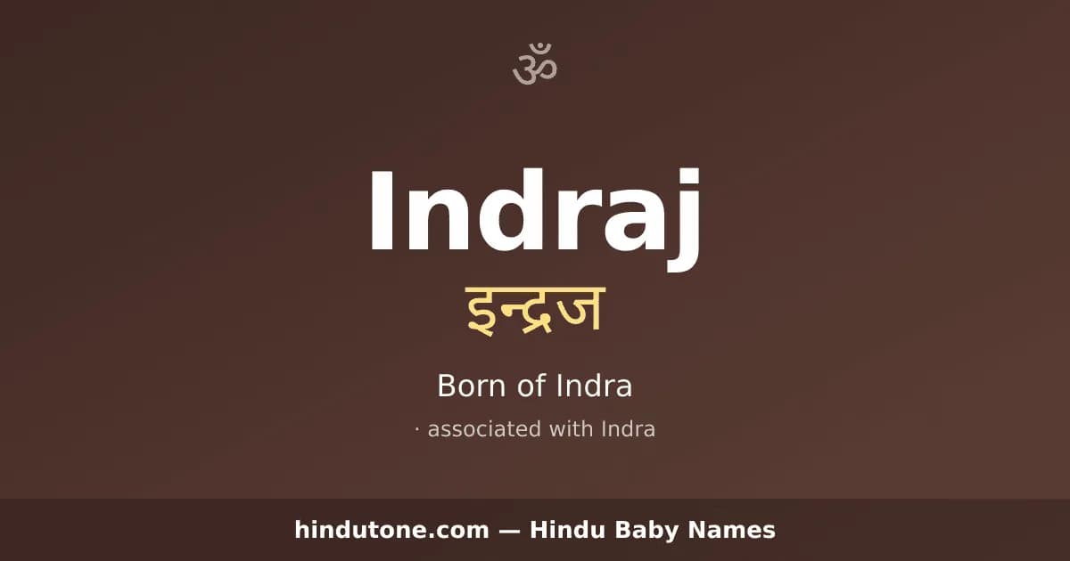 Indraj — Hindu Boy Names with I