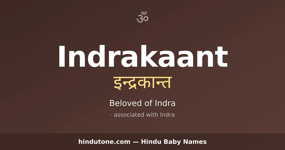 Indrakaant — Hindu Boy Names with I
