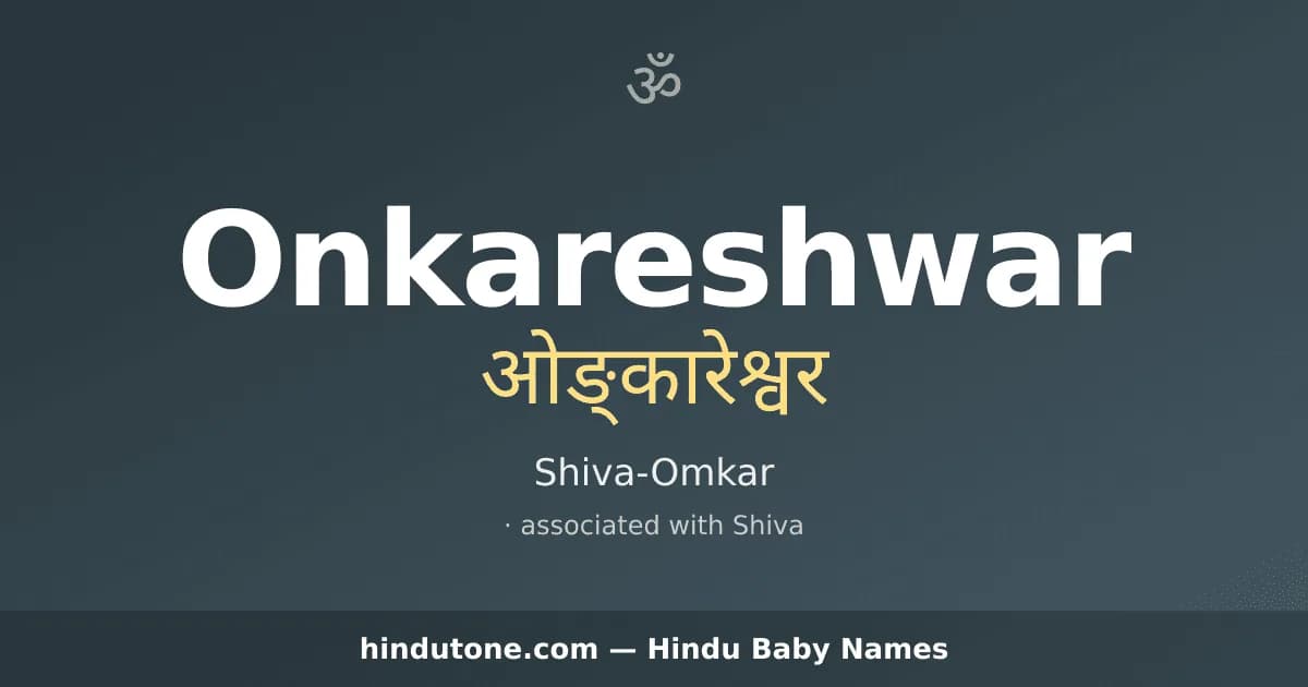 Onkareshwar — Hindu Boy Names with O