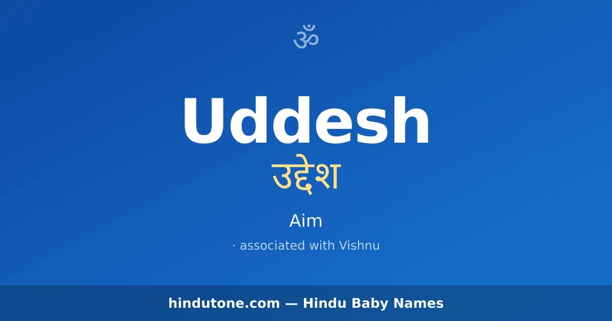 Uddesh — Hindu Boy Names with U
