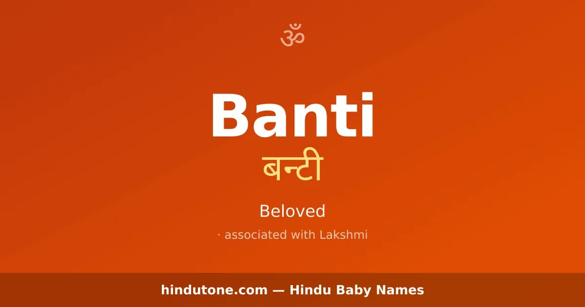 Banti — Hindu Girl Names with B
