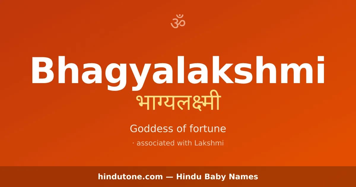 Bhagyalakshmi — Hindu Girl Names with B