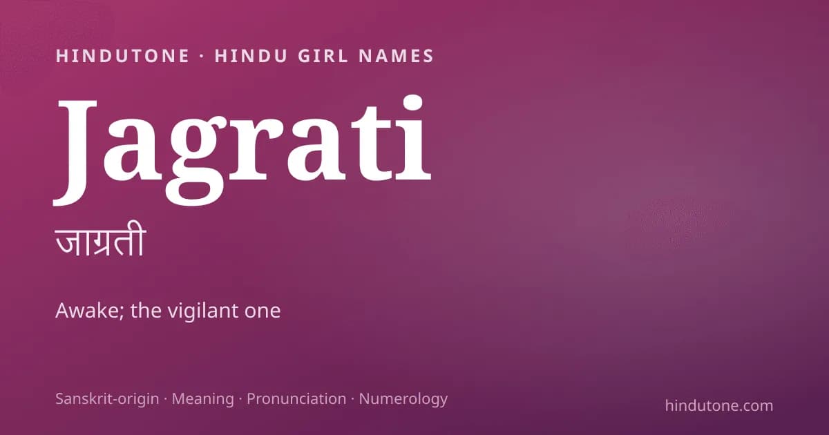 Jagrati — Hindu Girl Names with J