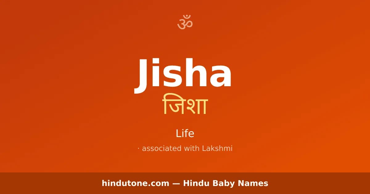 Jisha — Hindu Girl Names with J