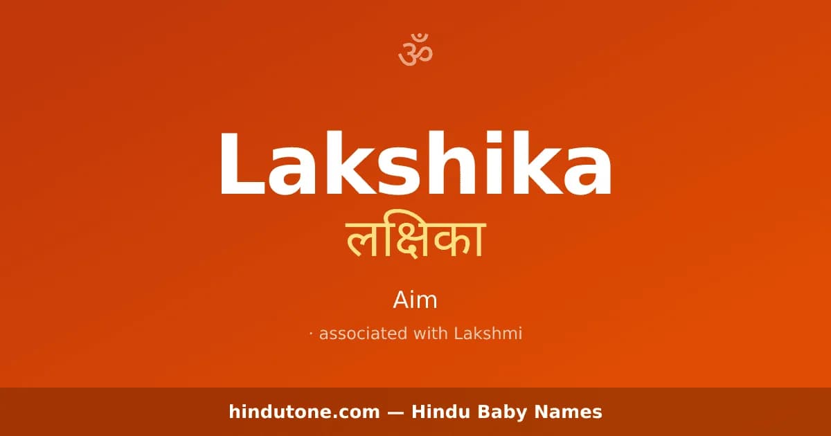Lakshika — Hindu Girl Names with L