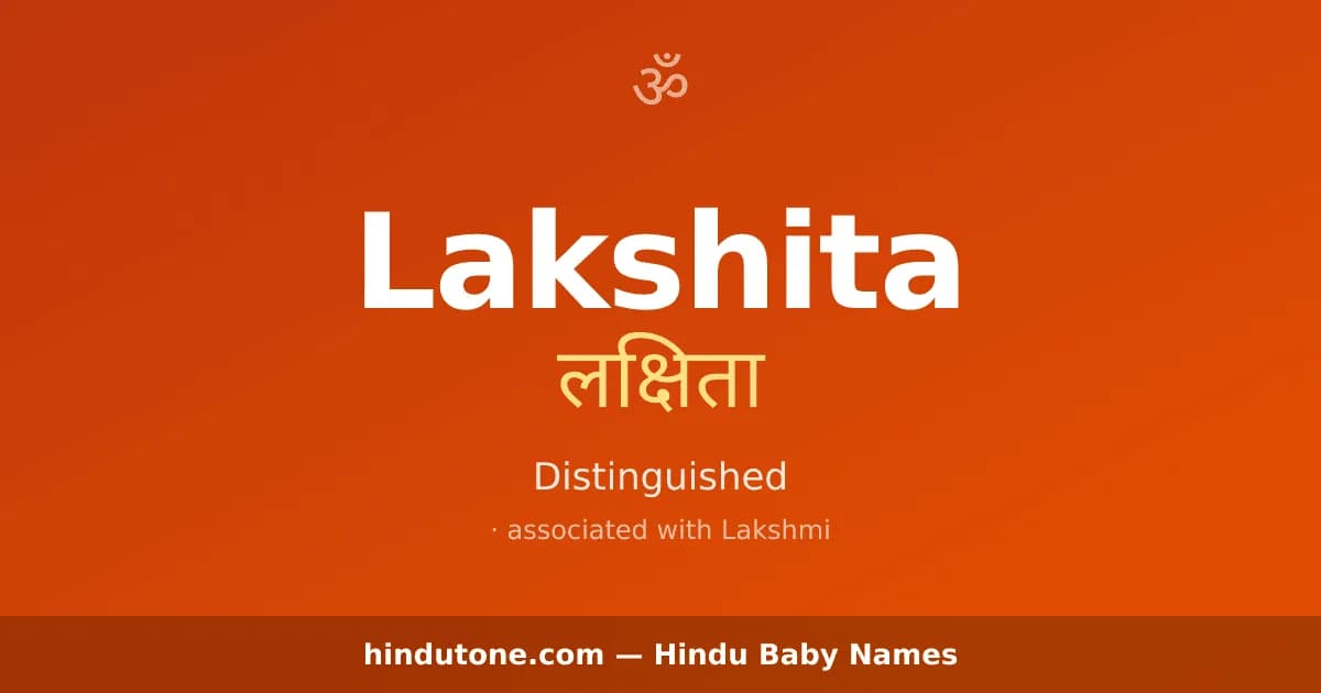 Lakshita — Hindu Girl Names with L