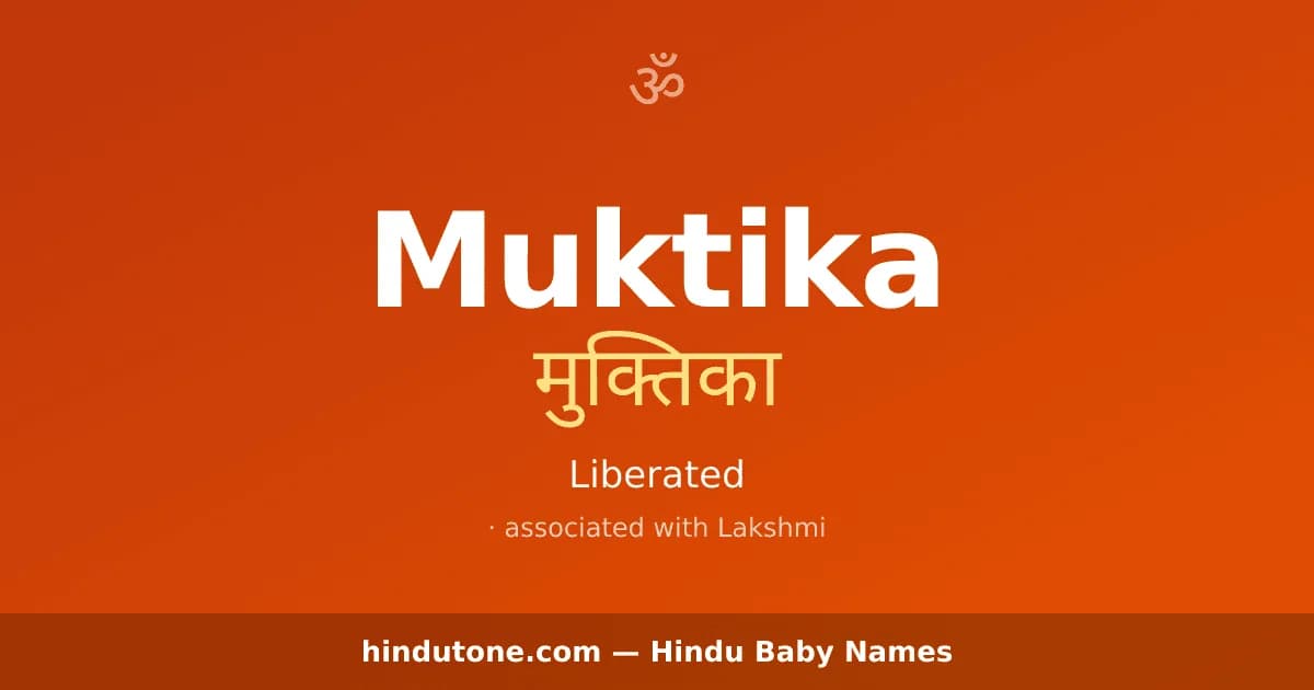 Muktika — Hindu Girl Names with M