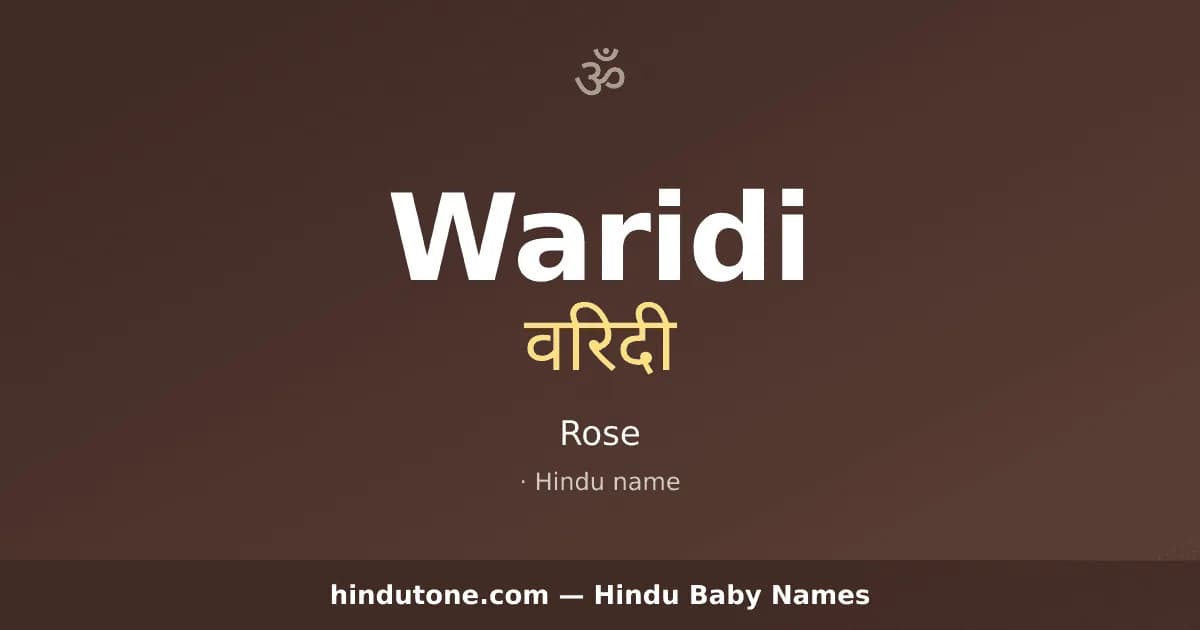 Waridi — Hindu Girl Names with W